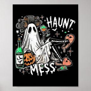 Haunt mess ghost halloween funny halloween poster