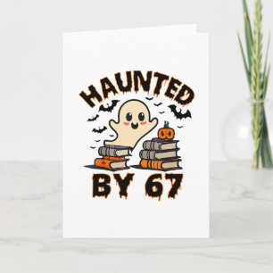 Haunted 67 Meme Six Seven 6-7 Funny Internet Joke Card