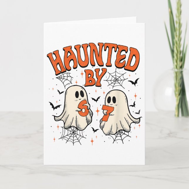 Haunted 67 Meme Six Seven 6-7 Funny Internet Joke  Card (Front)