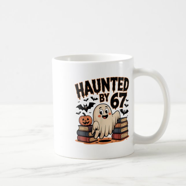 Haunted 67 Meme Six Seven 6-7 Funny Internet Joke  Coffee Mug (Right)