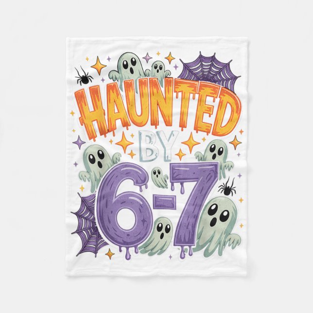 Haunted 67 Meme Six Seven 6-7 Funny Internet Joke  Fleece Blanket (Front)