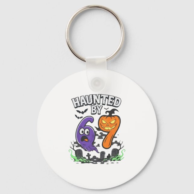 Haunted 67 Meme Six Seven 6-7 Funny Internet Joke  Key Ring (Front)