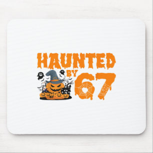 Haunted 67 Meme Six Seven 6-7 Funny Internet Joke  Mouse Pad