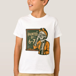 Haunted 67 Meme Six Seven 6-7 Funny Internet Joke  T-Shirt