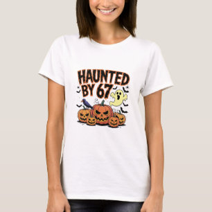 Haunted 67 Meme Six Seven 6-7 Funny Internet Joke T-Shirt