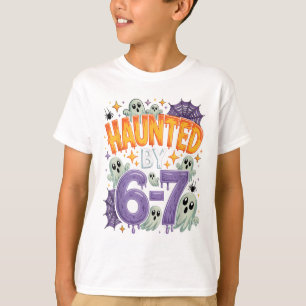 Haunted 67 Meme Six Seven 6-7 Funny Internet Joke  T-Shirt