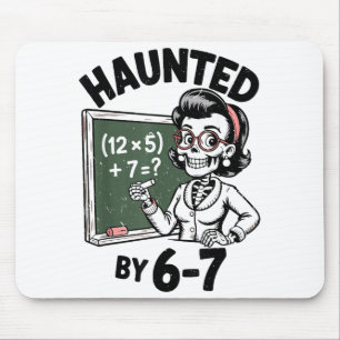 Haunted 67 Skeleton Math Teacher Halloween Costume Mouse Pad