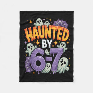 Haunted By 67 – Funny Ghost And Pumpkin Halloween  Fleece Blanket