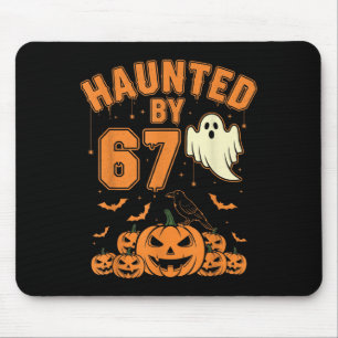 Haunted By 67 – Funny Ghost And Pumpkin Halloween  Mouse Pad