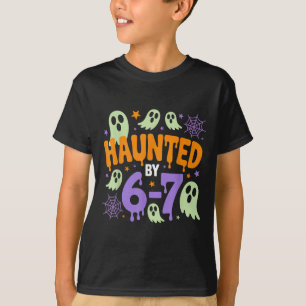 Haunted By 67 – Funny Halloween Costume 6 7 Six Se T-Shirt