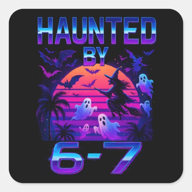 Haunted by 67 Funny Halloween Meme Square Sticker (Front)