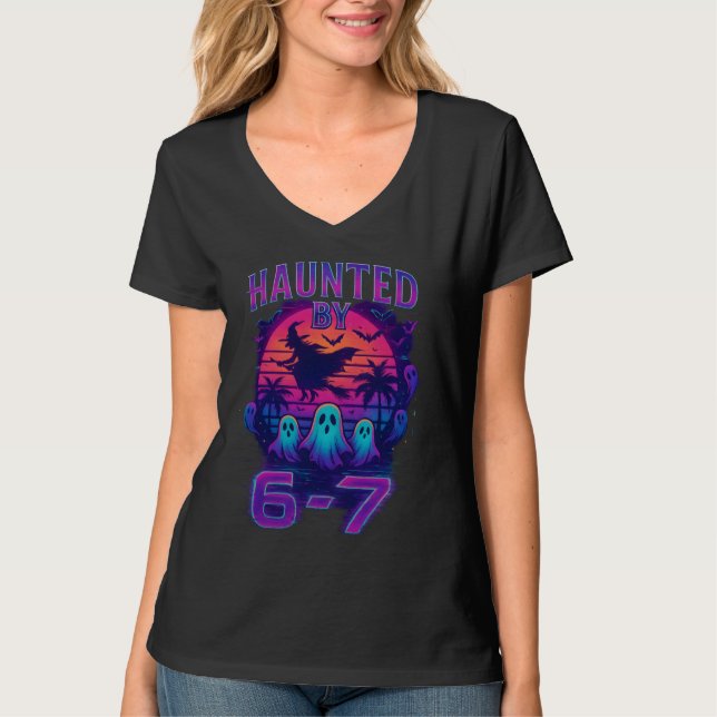 Haunted by 67 Funny Halloween Meme T-Shirt (Front)