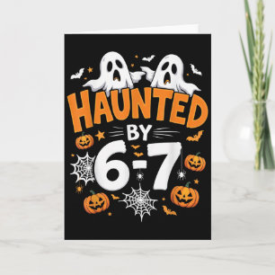 Haunted By 67 Funny Pumpkin And Ghost Halloween Co Card