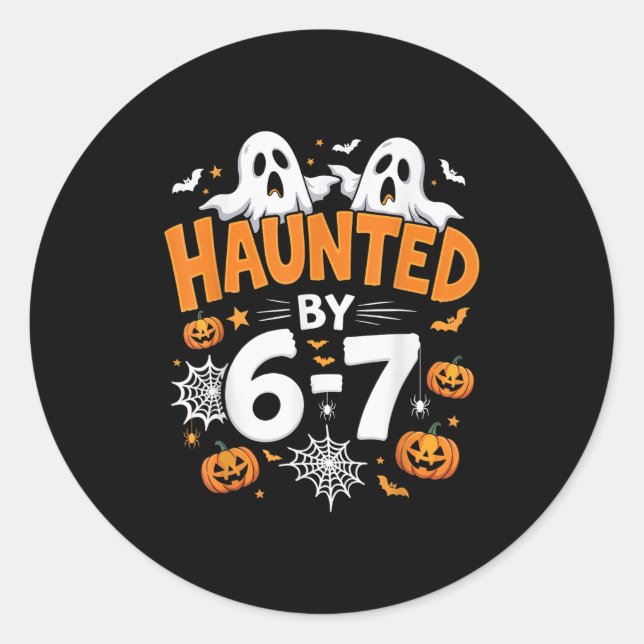 Haunted By 67 Funny Pumpkin And Ghost Halloween Co Classic Round Sticker (Front)