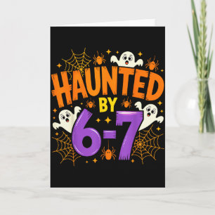 Haunted By 67 Funny Six Seven Meme Soky Ghost Hall Card