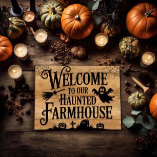 Haunted Farmhouse Vintage Welcome Sign
