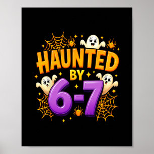 Haunted Halloween Haunted 67 Number 67 Six Seven M Poster
