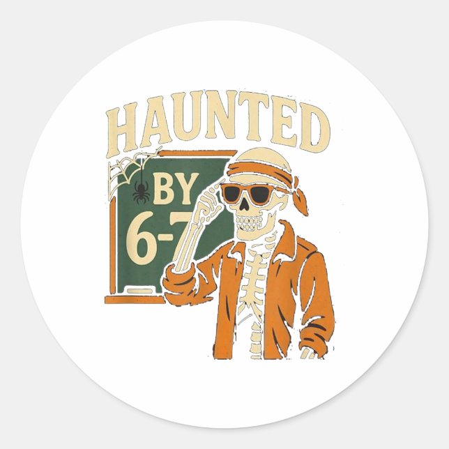 Haunted Halloween Skeleton Haunted Six Seven Numbe Classic Round Sticker (Front)