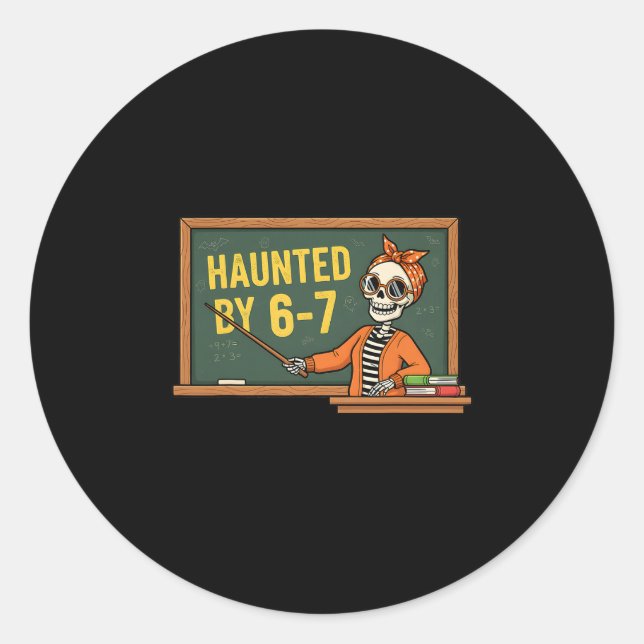 Haunted Halloween Skeleton Haunted Six Seven Numbe Classic Round Sticker (Front)