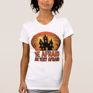 Haunted House Be Afraid Vintage Halloween Design_1 T-Shirt
