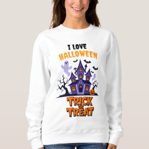 Haunted house fun for Halloween treats! Sweatshirt
