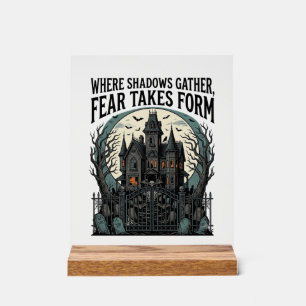 Haunted House Quote Shirt Vintage Gothic Cemetery  Acrylic Sign