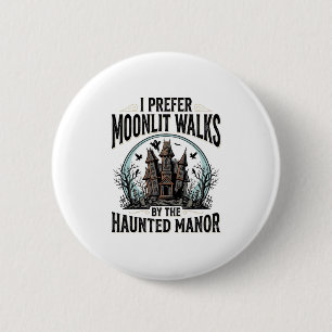 Haunted House Walks Funny Vintage Halloween Tee 6 Cm Round Badge