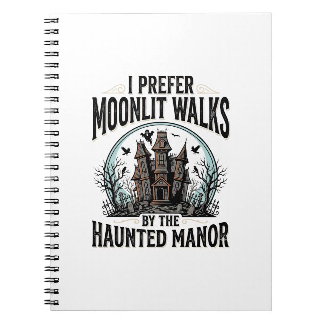 Haunted House Walks Funny Vintage Halloween Tee Notebook (Front)