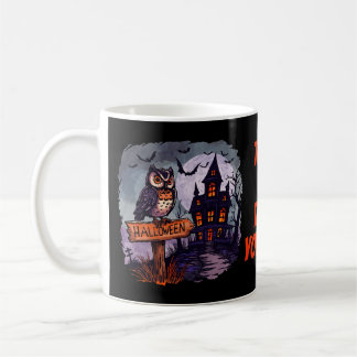 Haunted Owl and Spooky House – Gothic Halloween Coffee Mug