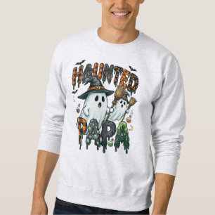 Haunted Papa Halloween Ghost Design Sweatshirt