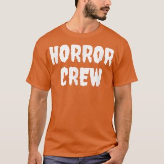 Haunted Places  Horror Crew  T-Shirt