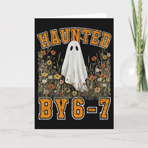 Haunted Six Seven 6 7 Meme 67 Skeleton Hand Hallow Card
