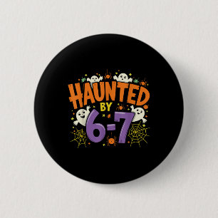 Haunted Six Seven 6 7 Meme 67 Skeleton Hand Hallow Cm Round Badge