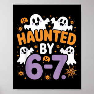 Haunted Six Seven 6 7 Meme 67 Skeleton Hand Hallow Poster