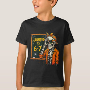 Haunted Six Seven 6 7 Meme 67 Skeleton Hand Hallow T-Shirt