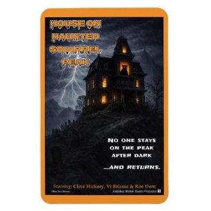 Haunted Squirrel Peak Magnet