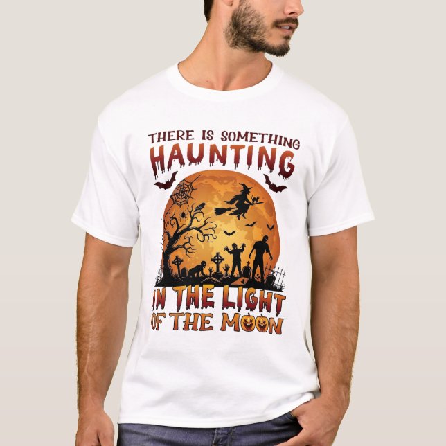 Haunting Light Moon Halloween Witch Zombies Gravey T-Shirt (Front)