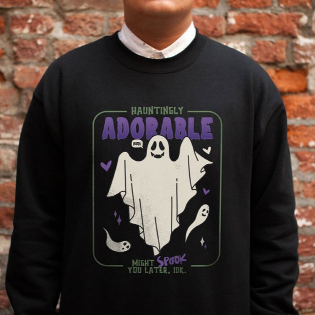 Hauntingly Adorable Funny Halloween Ghost Sayings Sweatshirt (Hauntingly Adorable Funny Halloween Sayings Sweatshirt)