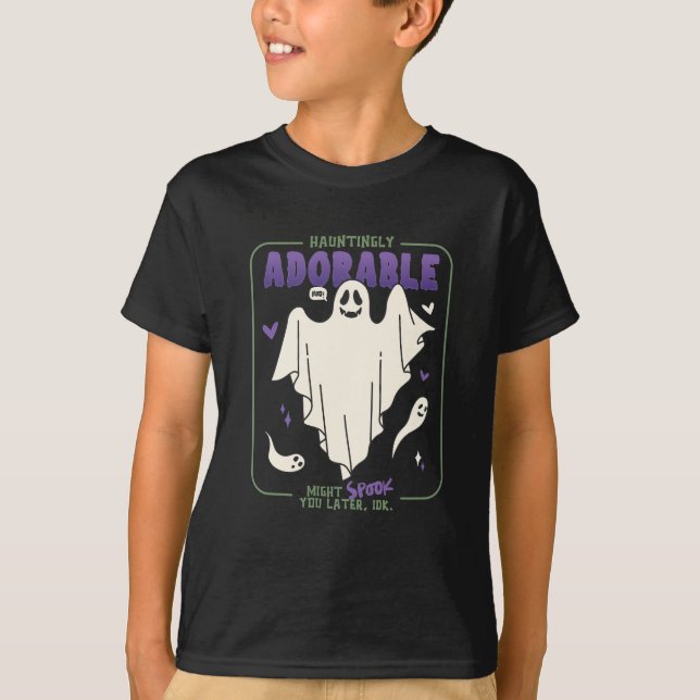 Hauntingly Adorable Funny Halloween Ghost Sayings T-Shirt (Front)