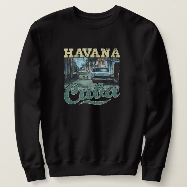 Havana Cuba Graffiti Street Art - Love Habana Sweatshirt (Design Front)