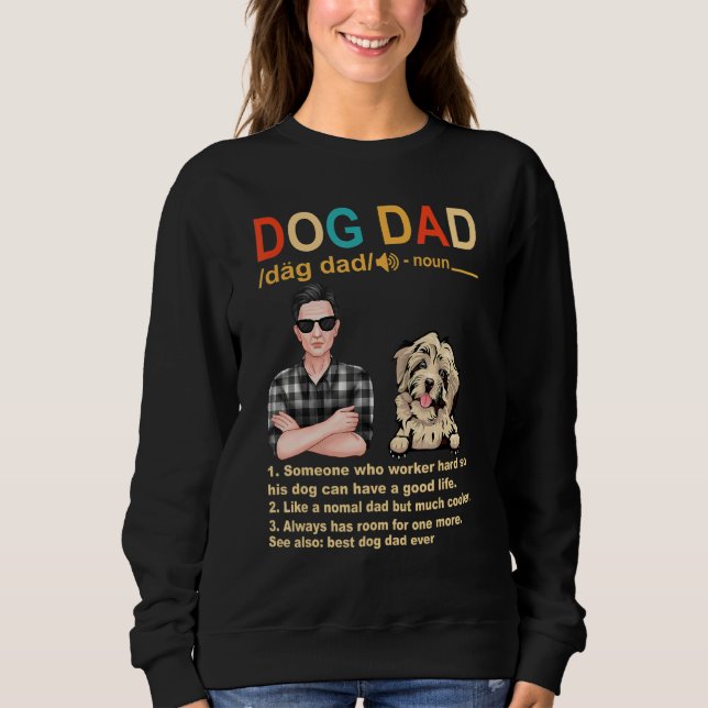 Havanese Dog Dad Definition For Daddy  Fathers Day Sweatshirt (Front)