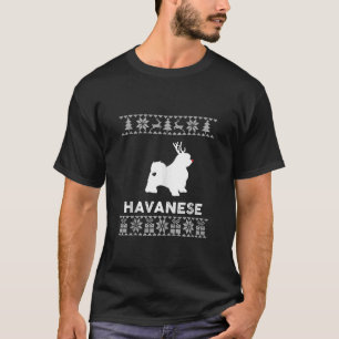 Havanese Dog Lover Christmas Reindeer Ugly Christm T-Shirt