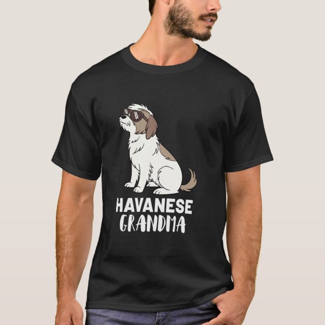 Havanese Dog Owner Grandma T-Shirt (Front)