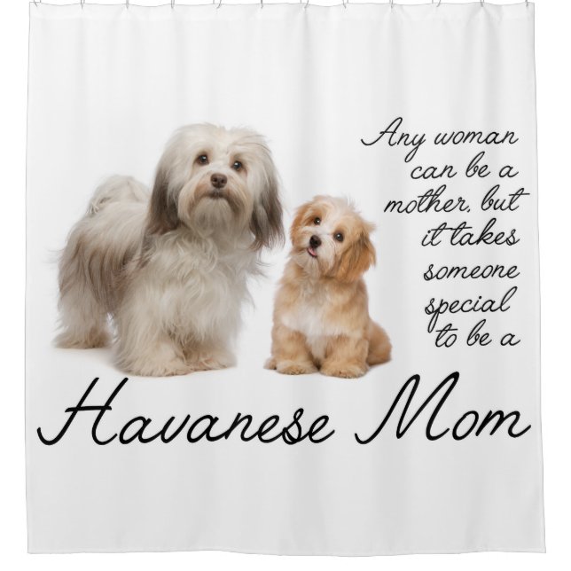 Havanese Mum Shower Curtain (Front)