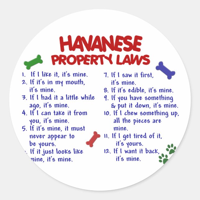 HAVANESE Property Laws 2 Classic Round Sticker (Front)