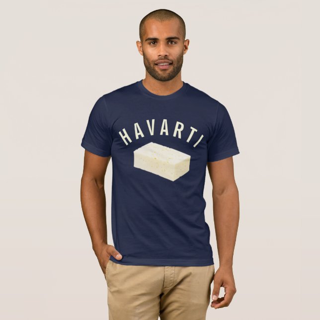 Havarti T-Shirt (Front Full)