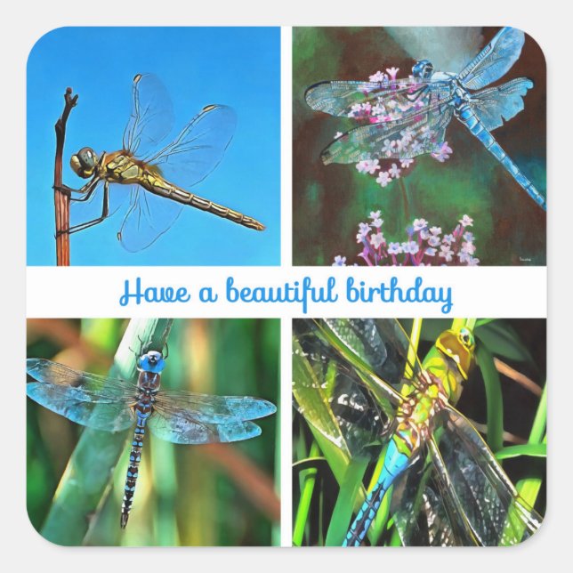 Have A beautiful Birthday Artistic Dragonfly Square Sticker (Front)