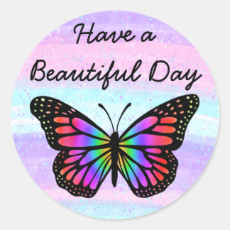 Have a Beautiful Day | Colourful Butterfly Classic Round Sticker