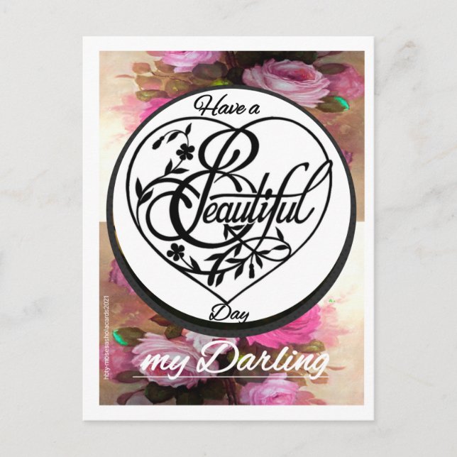 Have a 'Beautiful' Day Hand Drawn &....  Postcard (Front)