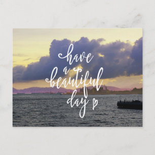 have a beautiful day photo card